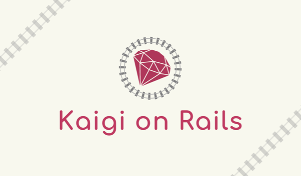 Kaigi on Rails 2020