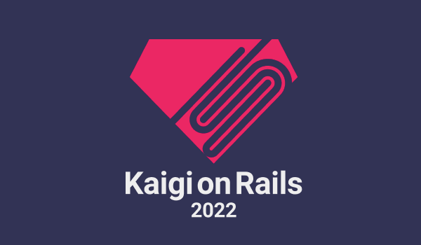 Kaigi on Rails 2022