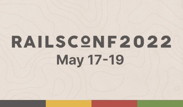RailsConf 2022