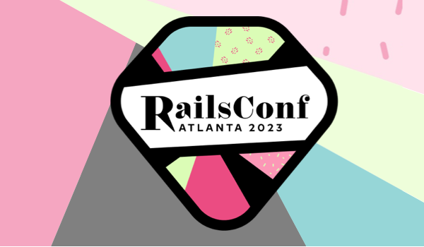 RailsConf 2023
