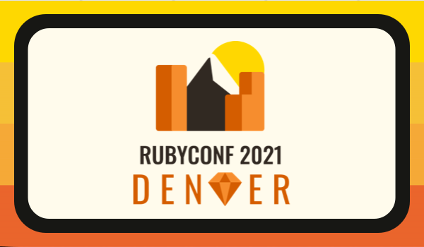 RubyConf 2021