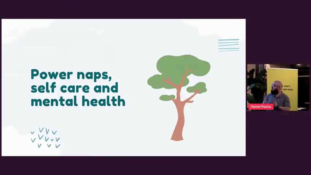 talk by Daniel Paulus: Power naps, self care and mental health