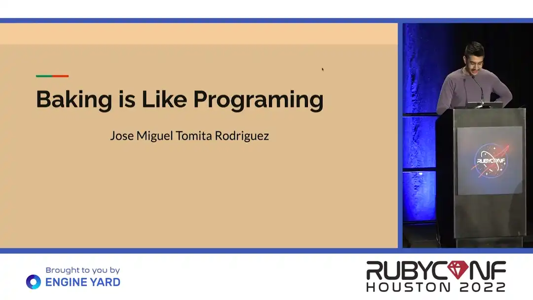 talk by Jose Miguel Tomita Rodriguez: Lightning Talk: Baking is Like Programming