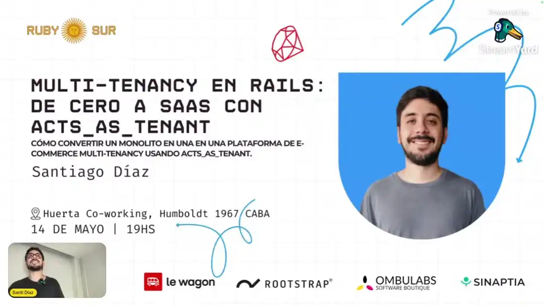 talk by Santiago Díaz: Multi-tenancy en Rails: De 0 a SaaS con acts_as_tenant